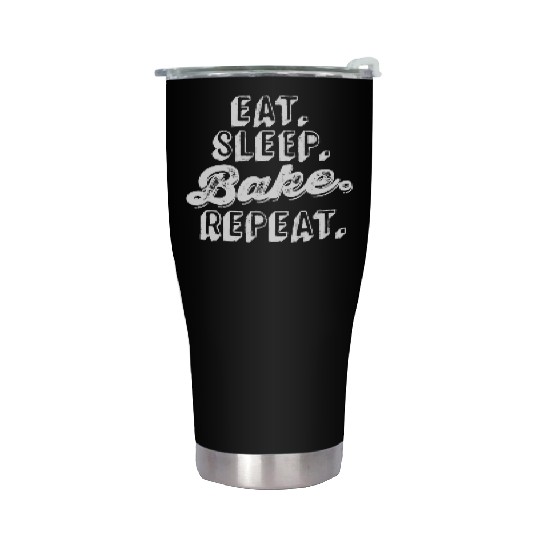 Funny Cooking Baking Stainless Steel Tumblers Eat Sleep Bake Repeat