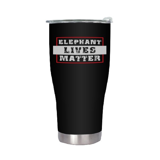Elephant Lives Matter graphic Save the Elephants p Stainless Steel Tumblers