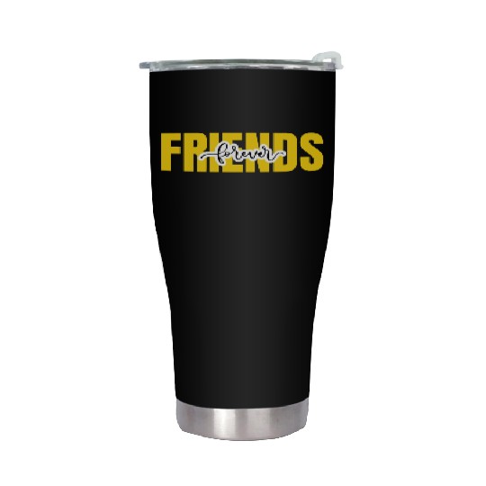 Friends forever. World's friendship day Stainless Steel Tumblers