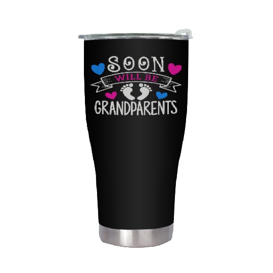 We Will Soon Become Grandparents, Be Grandparents Stainless Steel Tumblers