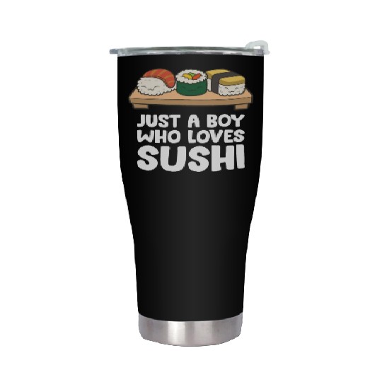 Just a Boy Who Loves Sushi Stainless Steel Tumblers