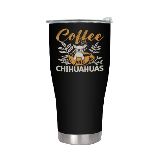 Coffee And Chihuahuas Caffeine Lover Dog Owner Stainless Steel Tumblers