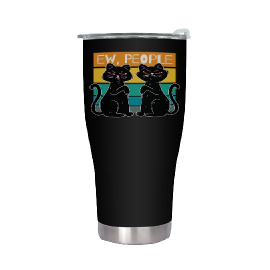 Ew People Funny Cats Cat Lover Gift Stainless Steel Tumblers