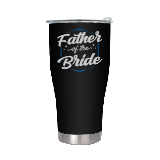 Father Of The Bride Bachelorette Party Wedding Stainless Steel Tumblers