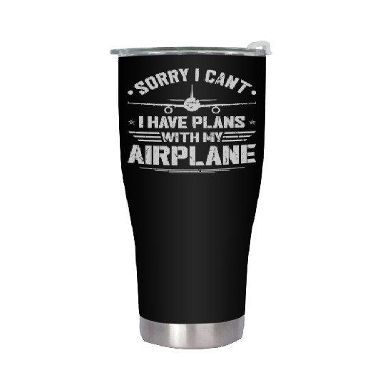 I Cant Have Plans Airplane Aviation Pilots Stainless Steel Tumblers