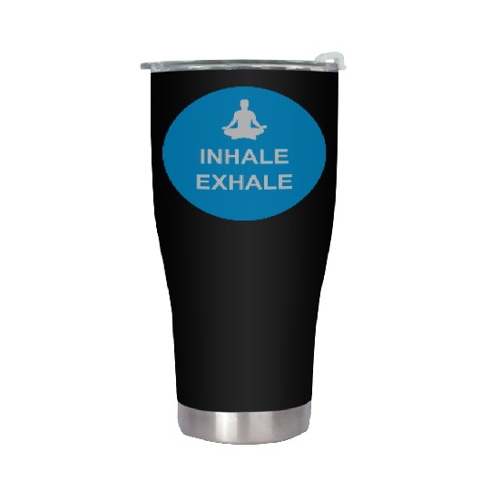 inhale exhale yoga quote Stainless Steel Tumblers