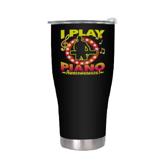 I Play Piano Stainless Steel Tumblers