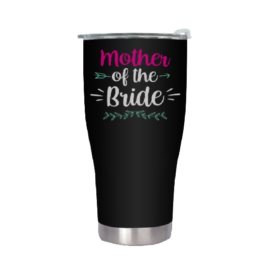 Mother Of The Bride Bachelorette Party Wedding Stainless Steel Tumblers