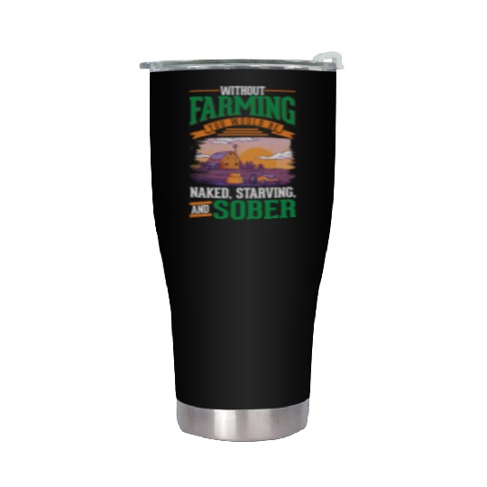 Local Farmers Support Agriculture Farming Stainless Steel Tumblers
