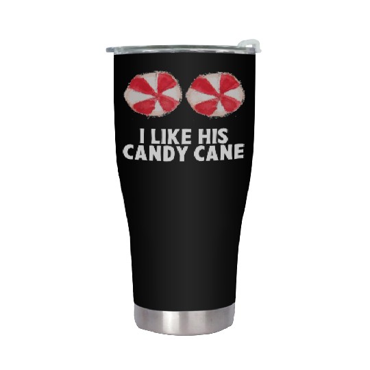 I Like His Candy Cane Funny Couples Christmas Stainless Steel Tumblers