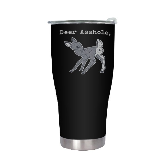 DEER ASSHOLE Stainless Steel Tumblers