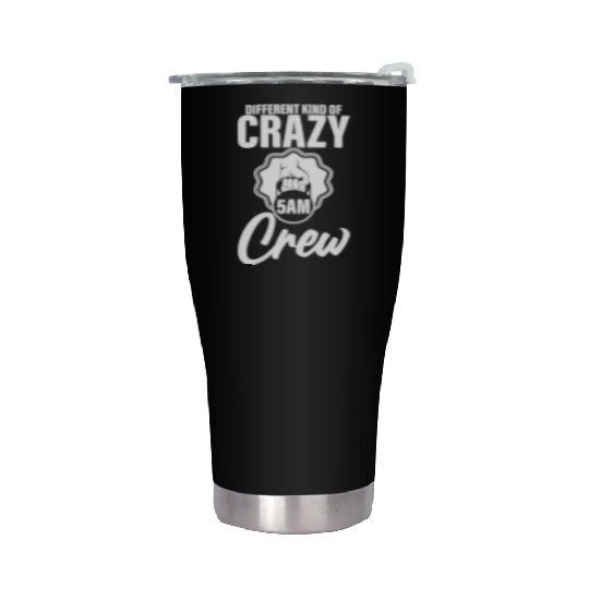Different Kind Of Crazy 5am Crew 4 Stainless Steel Tumblers