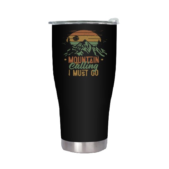 Mountain Is Calling, I Must Go Stainless Steel Tumblers