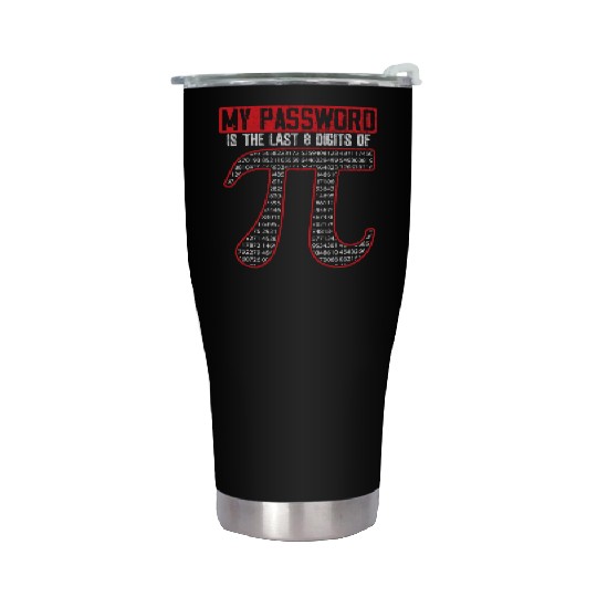 Math Instructor Math Teacher Mathematician Pi Day Stainless Steel Tumblers