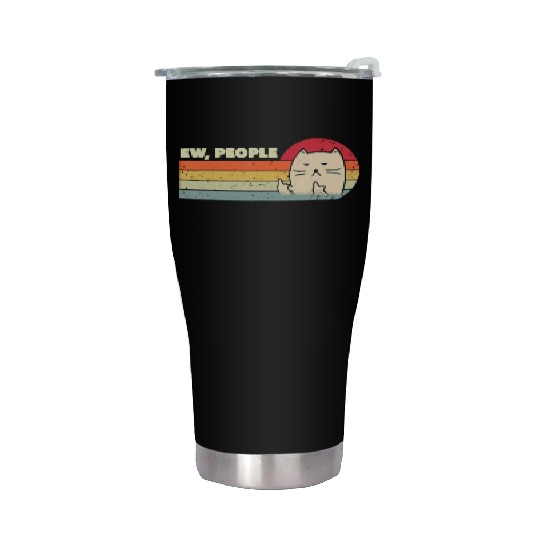 Retro Style Ew, People Stainless Steel Tumblers Funny Cat