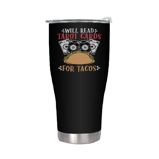 Funny Will Read Tarot Cards For Tacos Tarot Card Stainless Steel Tumblers