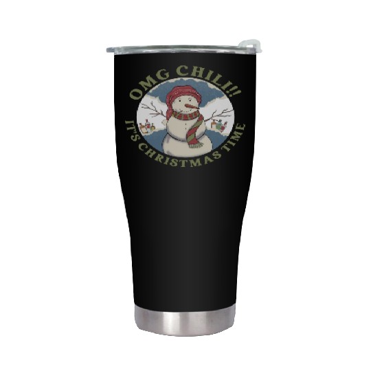Omg Chili!! It's Christmas Time Apparel Stainless Steel Tumblers