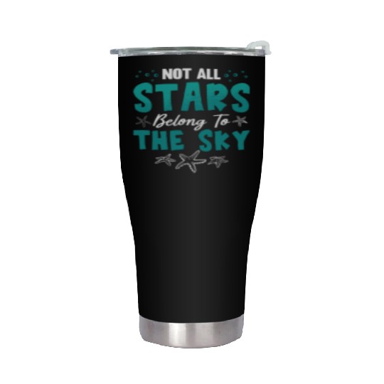 Marine Biology Not All Stars Belong To Marine Life Stainless Steel Tumblers