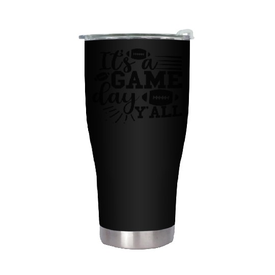 it's A Game Day Y'all Funny Football , Game Day Stainless Steel Tumblers