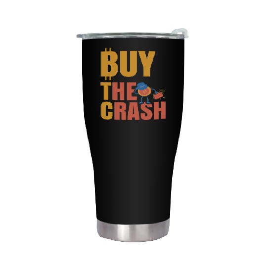 BTC Buy The Crash Crypto Bitcoin Stainless Steel Tumblers