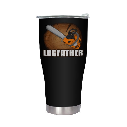chainsaw Logfather Lumberjack Stainless Steel Tumblers