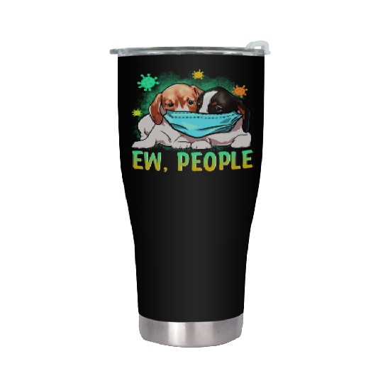 Dog – Ew People Stainless Steel Tumblers