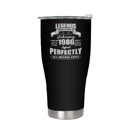 Legends Were Born In February 1986 Birthday Stainless Steel Tumblers