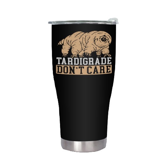 Tardigrade Don't Care Water Bear Biology Stainless Steel Tumblers