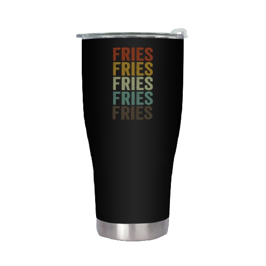 Fries before Guys Fries Lover Funny French Fries Stainless Steel Tumblers