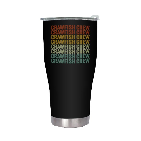 Crawfish Crew Crawfish Boil Crawfish Lover Cajun L Stainless Steel Tumblers