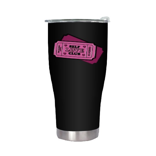 Self-Love Empowerment Ticket Stainless Steel Tumblers