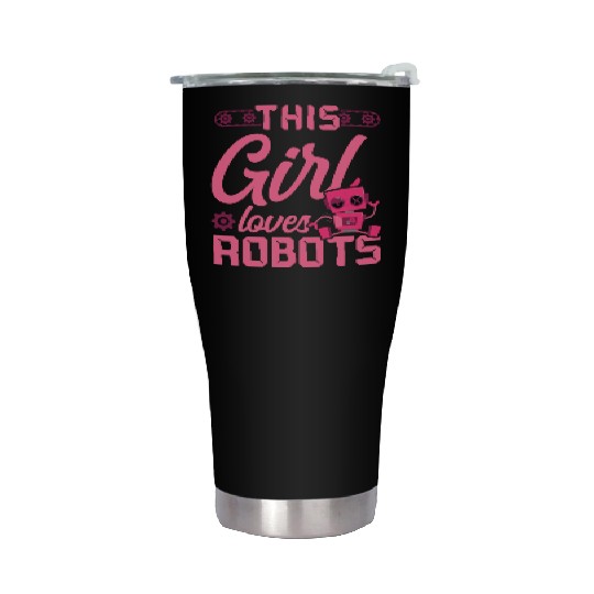 Robot Robotics Engineer Girl This Stainless Steel Tumblers