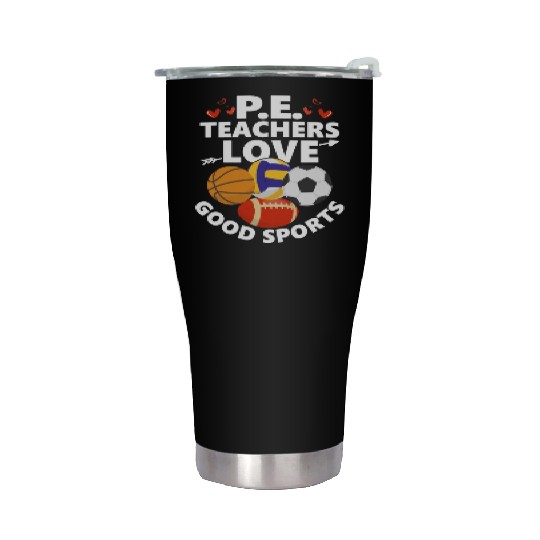 P.E. Teachers Love Good Sports Physical Education Stainless Steel Tumblers