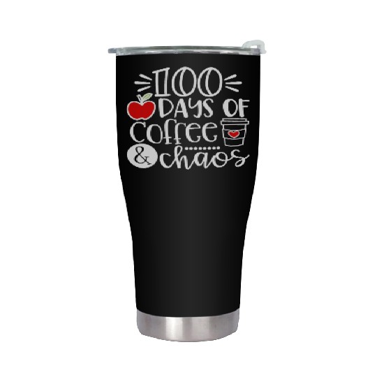 100 Days Of Coffee Chaos Teacher Happy 100 Days Of Stainless Steel Tumblers