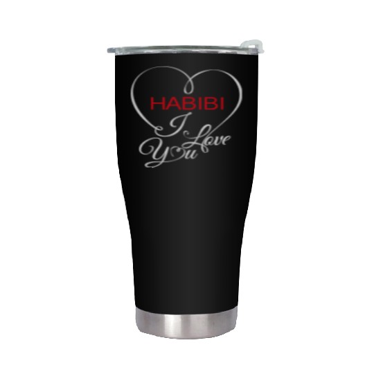 Habibi i love you Stainless Steel Tumblers