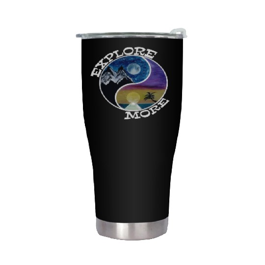 Explore more mountains & oceans wanderlust guided Stainless Steel Tumblers