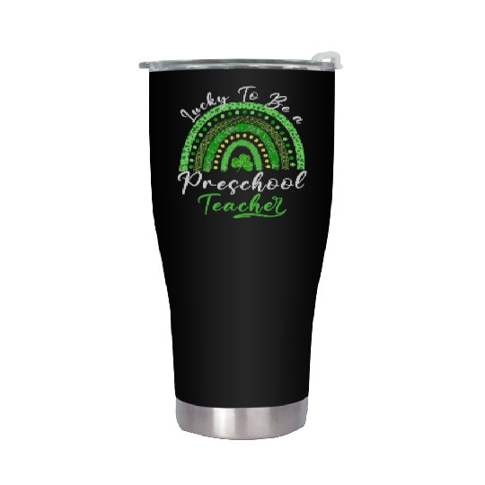 Lucky To Be A Preschool Teacher St Patricks Day Sh Stainless Steel Tumblers
