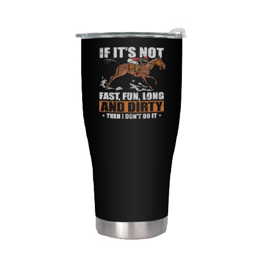 Horse Riding Funny Endurance Riding Stainless Steel Tumblers
