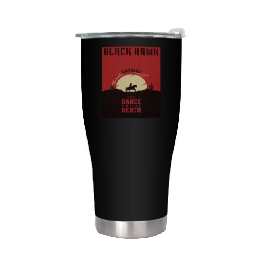 Black Hawk Colorado wild west town Stainless Steel Tumblers