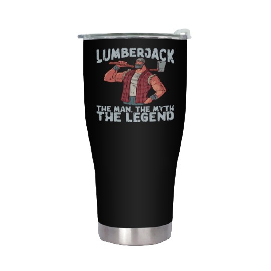 Lumberjack - the man, the myth, the legend - Stainless Steel Tumblers