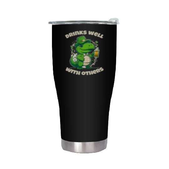 Drinks well with others st patrick's day Dinosaur Stainless Steel Tumblers