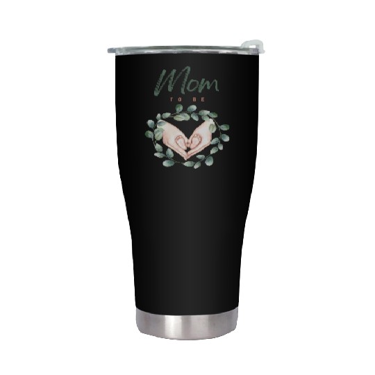 Mom To Be Stainless Steel Tumblers