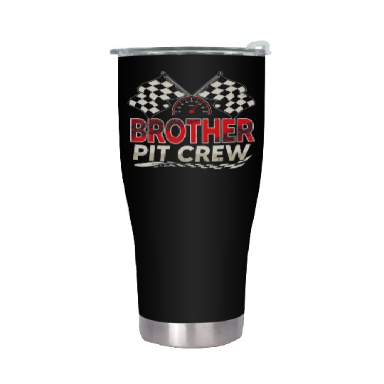Funny Brother Pit Crew Race Car Lover Racing Famil Stainless Steel Tumblers