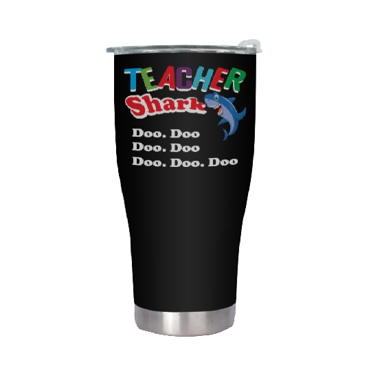 Teacher Stainless Steel Tumblers Preschool Teacher Shark Funny