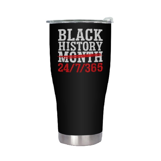 Black History Month 365 Days African American Peo Stainless Steel Tumblers