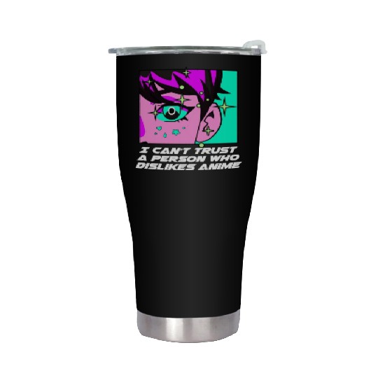 A Person Who Dislikes Anime Funny Japanese Humor J Stainless Steel Tumblers
