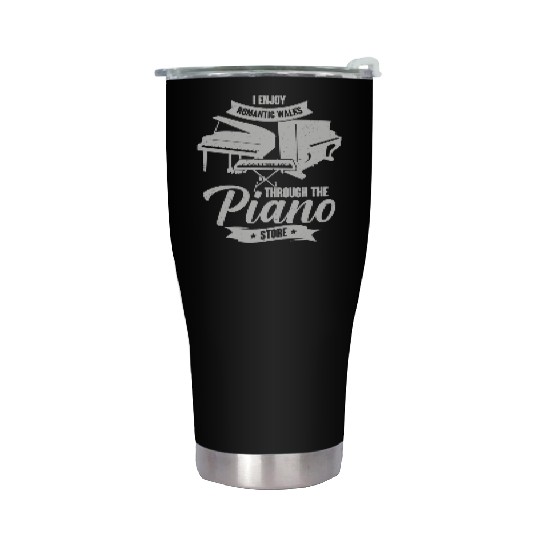 I Enjoy Romantic Walks Through The Piano Store Stainless Steel Tumblers