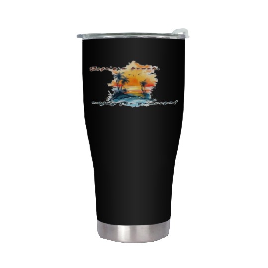 Lifes A Beach Enjoy The Sunrise Stainless Steel Tumblers