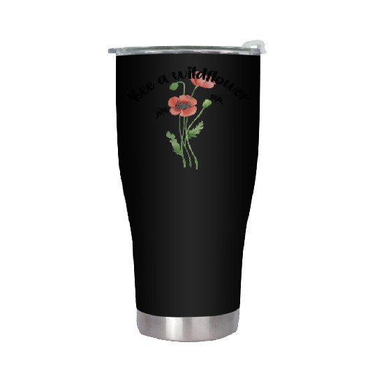 Bee a wildflower, poppies Stainless Steel Tumblers