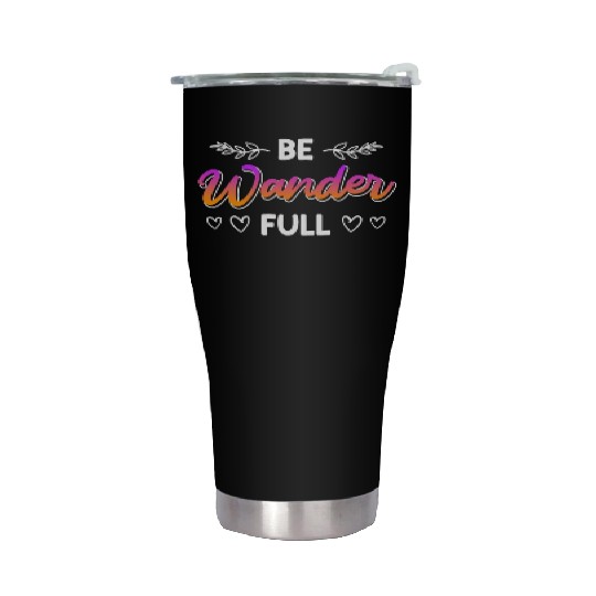 Wanderfull Mountain fan Wanderlust Hiker Summit Stainless Steel Tumblers